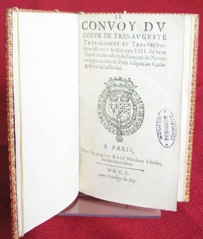 Le Convoy du coeur Henri IV à La Flèche, 1610 . Don des Amis de la bibliothèque (1994)